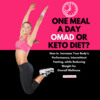 Thumbnail One Meal a Day, OMAD or Keto Diet: How to Increase Your Body
